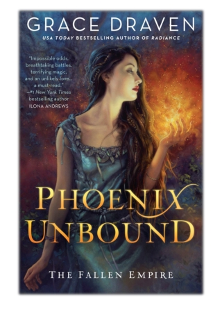 [PDF] Free Download Phoenix Unbound By Grace Draven