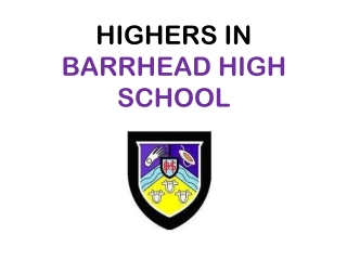 HIGHERS IN BARRHEAD HIGH SCHOOL