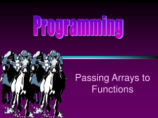 Passing Arrays to Functions