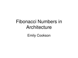 Fibonacci Numbers in Architecture