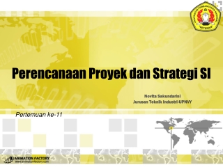 Perencanaan Proyek dan Strategi SI