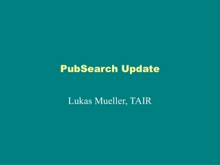 PubSearch Update