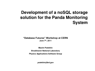 Development of a noSQL storage solution for the Panda Monitoring System