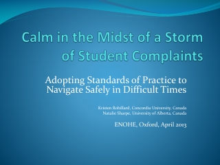 Calm in the Midst of a Storm of Student Complaints