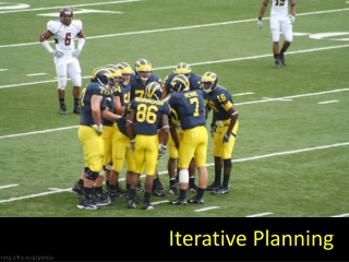 Iterative Planning