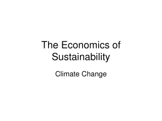 The Economics of Sustainability