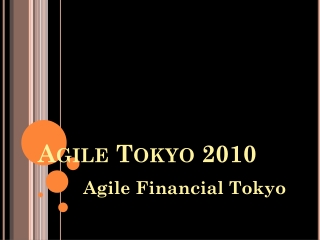 Agile Tokyo 2010