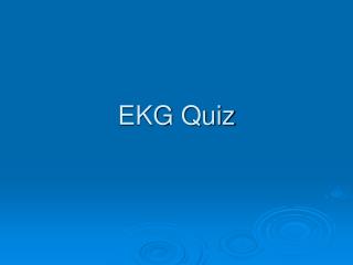 EKG Quiz