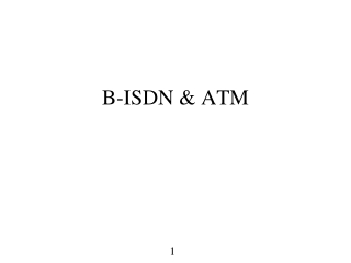 B-ISDN & ATM