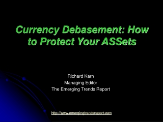 Currency Debasement: How to Protect Your ASSets