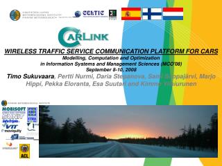 WIRELESS TRAFFIC SERVICE COMMUNICATION PLATFORM FOR CARS Modelling, Computation and Optimization in Information Systems
