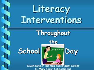Literacy Interventions