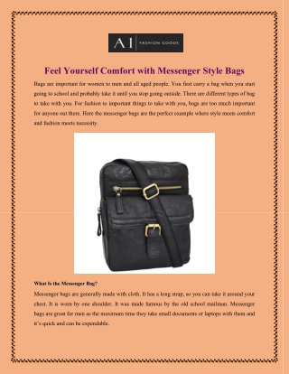 Feel Yourself Comfort with Messenger Style Bags
