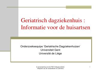 Geriatrisch dagziekenhuis : Informatie voor de huisartsen