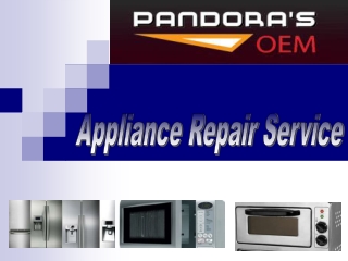 Pandoras OEM - Appliance Repair Service Store
