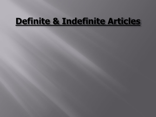Definite &amp; Indefinite Articles