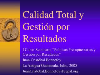 Calidad Total y Gestión por Resultados