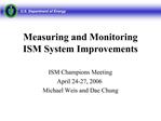 Measuring and Monitoring ISM System Improvements