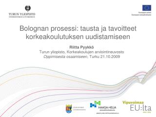 Bolognan prosessi: tausta ja tavoitteet korkeakoulutuksen uudistamiseen