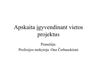 Apskaita įgyvendinant vietos projektus