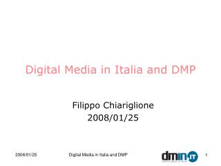 Digital Media in Italia and DMP