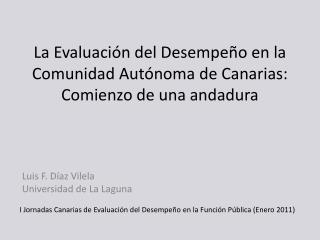 La Evaluación del Desempeño en la Comunidad Autónoma de Canarias: Comienzo de una andadura