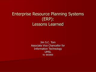 Enterprise Resource Planning Systems (ERP): Lessons Learned