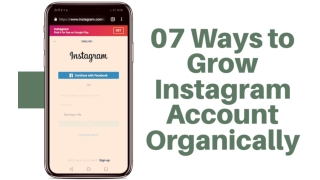 07 Ways to Grow Instagram Account Organically