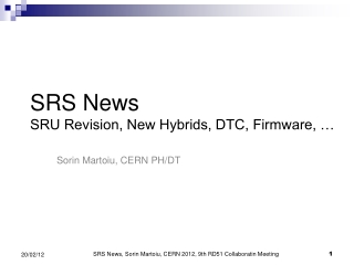 SRS News SRU Revision, New Hybrids, DTC, Firmware, …