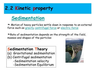 S edimentation T heory (a) Gravitational sedimentation (b) Centrifugal sedimentation