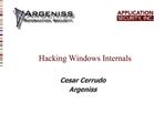 Hacking Windows Internals