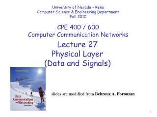 Lecture 27 Physical Layer (Data and Signals)