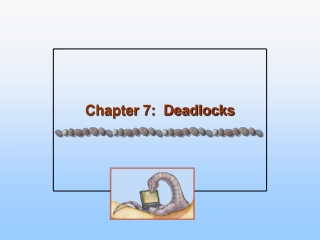 Chapter 7: Deadlocks