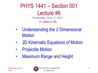 PHYS 1441 – Section 001 Lecture #6