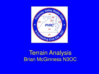 Terrain Analysis Brian McGinness N3OC