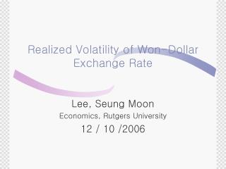 Realized Volatility of Won-Dollar Exchange Rate