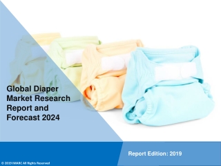 Diaper Market Value is Projected to Reach US$ 93 Billion by 2024 - IMARC Group