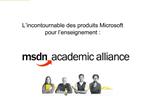 L incontournable des produits Microsoft pour l enseignement :