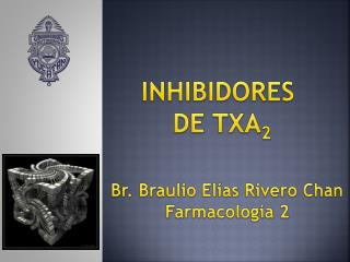 INHIBIDORES DE TXA 2