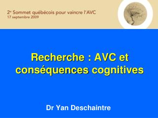 Recherche : AVC et conséquences cognitives