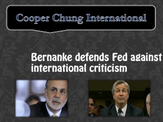 cooper chung international hong kong news l Bernanke defends