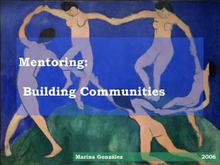 Mentoring: Building Communities