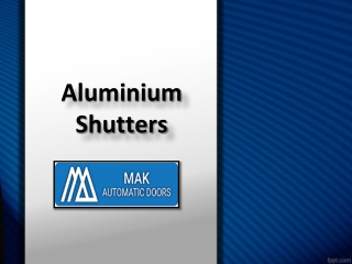 Aluminium Rolling Shutters UAE, Aluminium shutters UAE Dubai -  MAK Automatic Doors 