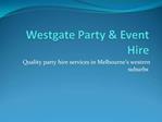 Westgate Party & Event Hire - weddings