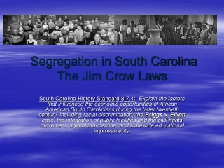 Segregation in South Carolina The Jim Crow Laws