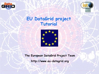 EU DataGrid project Tutorial