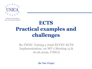 ECTS Practical examples and challenges