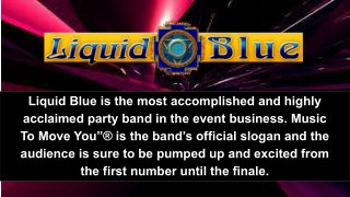 Party Rock Band San Diego - Liquid Blue