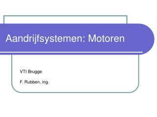 Aandrijfsystemen: Motoren