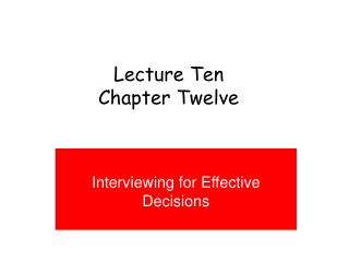 Lecture Ten Chapter Twelve